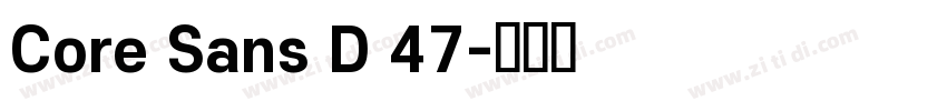 Core Sans D 47字体转换